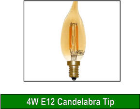 4W E12 Candelabra Tip