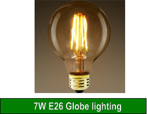 7W E26 Globe lighting