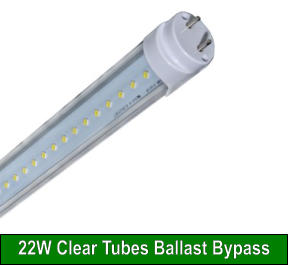 22W Clear Tubes Ballast Bypass