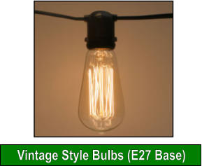 Vintage Style Bulbs (E27 Base)