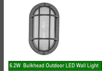 6.2W  Bulkhead Outdoor LED Wall Light